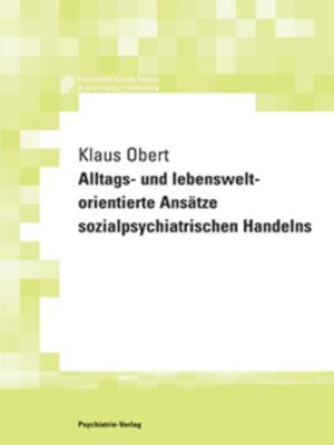 cover image of Alltags- und lebensweltorientierte Ansätze sozialpsychiatrischen Handelns